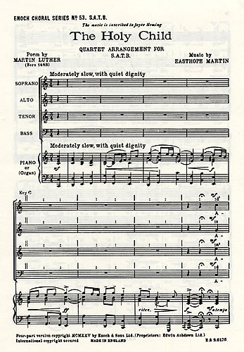 Martin Easthope: The Holy Child: SATB: Vocal Score