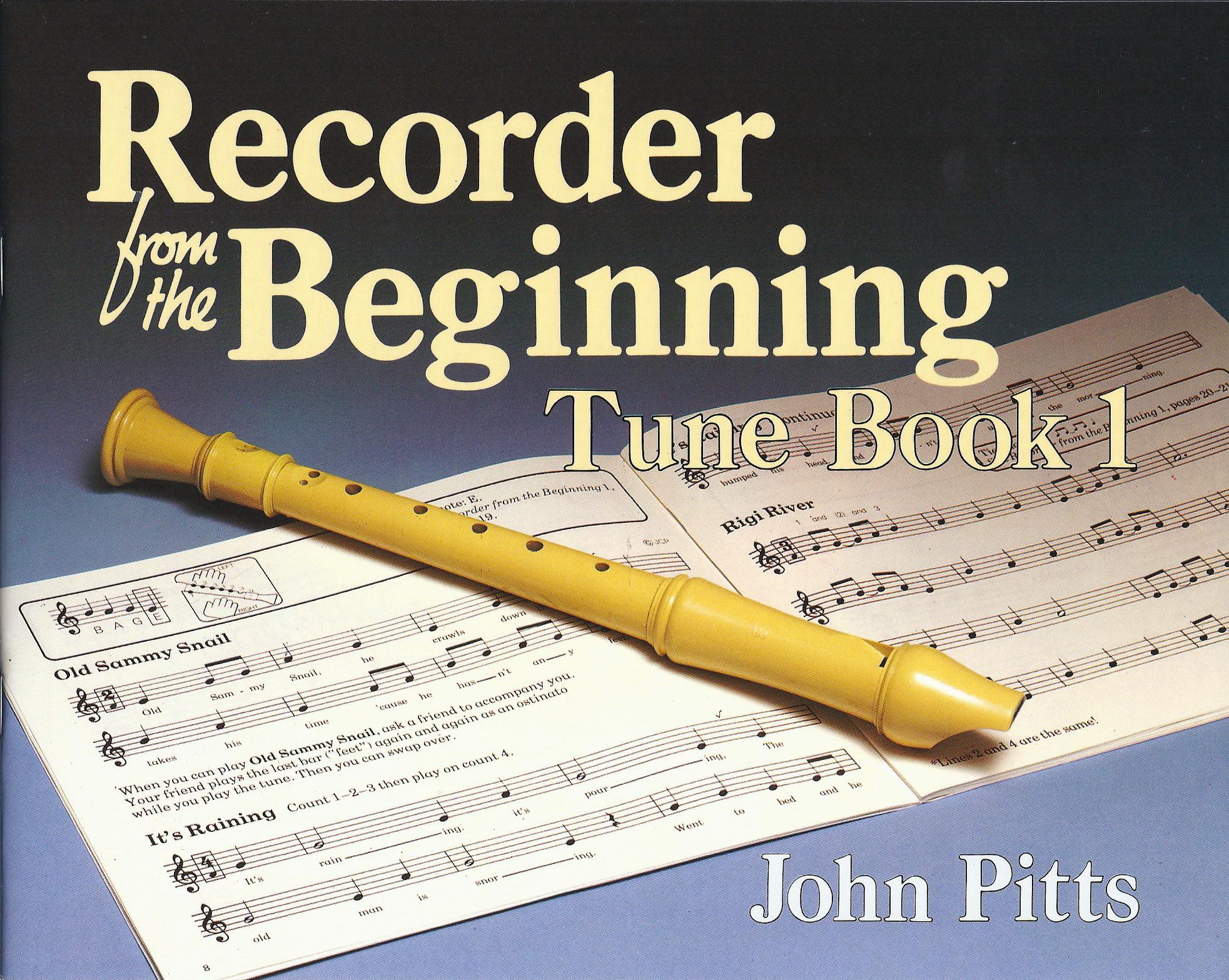 John Pitts: Recorder From The Beginning: Tune Book 1: Descant Recorder: