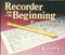 John Pitts: Recorder Tunes From The Beginning: Pupil's Book 3: Descant Recorder: