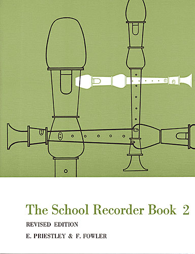 The School Recorder Book 2: Descant Recorder: Instrumental Tutor