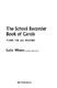 The School Recorder Book Of Carols: Recorder Ensemble: Instrumental Album