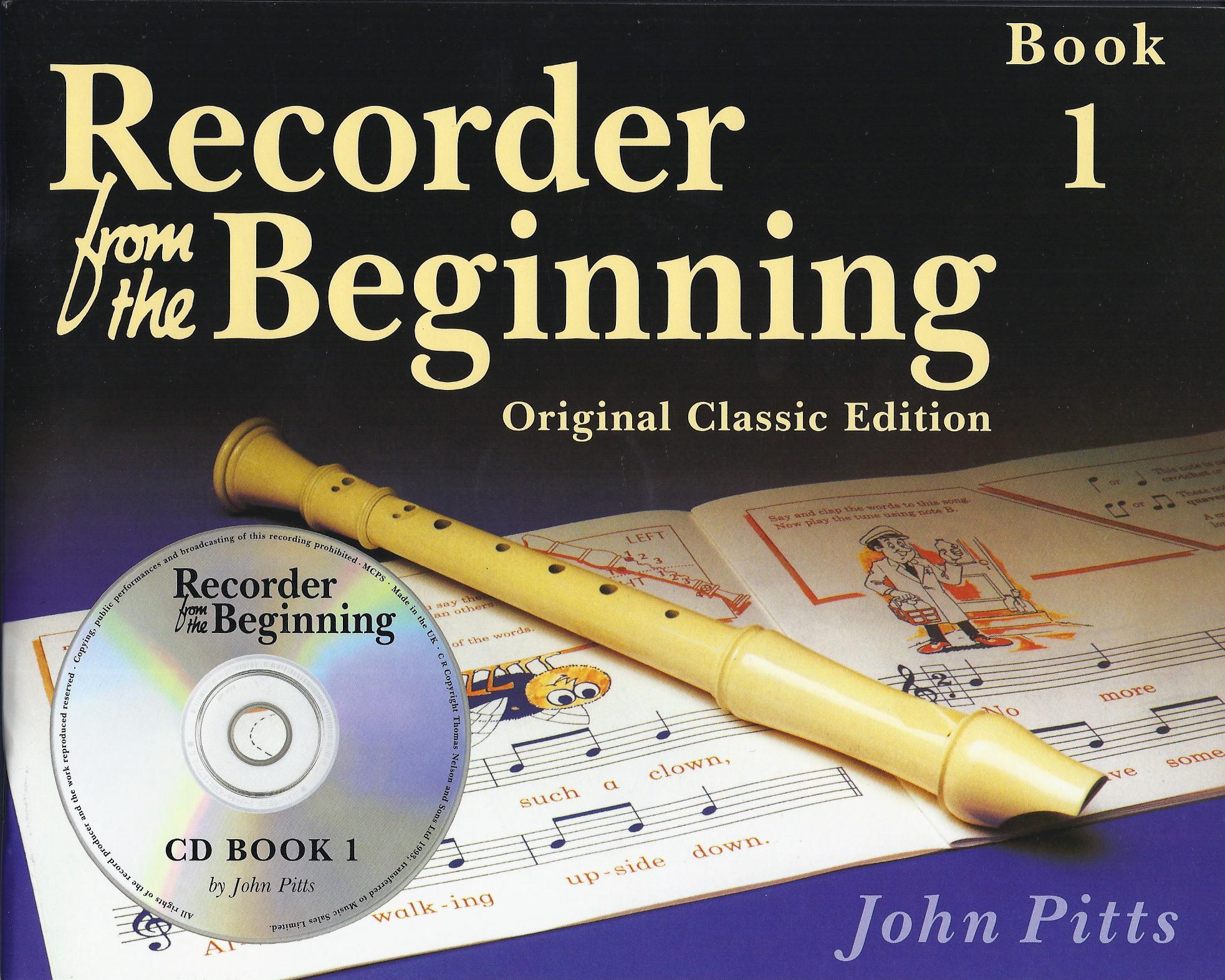 John Pitts: Recorder From The Beginning Pupil's Book 1: Descant Recorder: