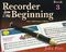 John Pitts: Recorder From The Beginning: Pupil's Book 3: Descant Recorder:
