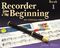 John Pitts: Recorder From The Beginning: Book 1 Recorder Pack: Descant Recorder: