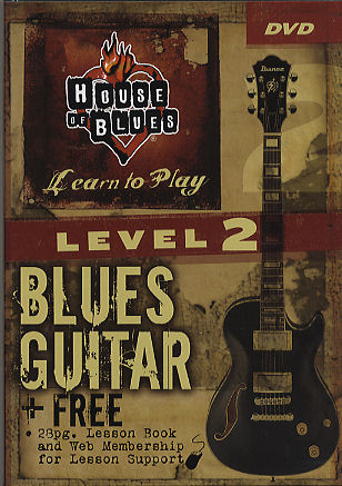 John McCarthy: House Of Blues: Learn To Play Blues Guitar Lev. 2: Guitar: