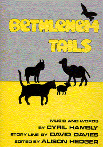Cyril Hambly David Davies: Bethlehem Tails: Piano  Vocal  Guitar: Classroom