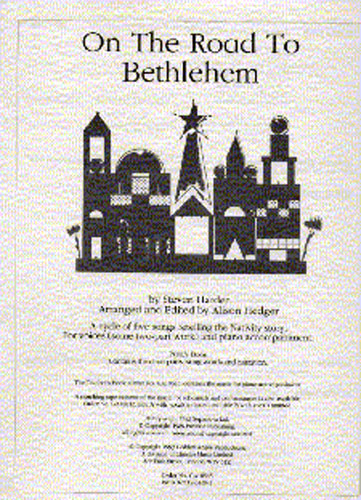 Steven Harder: On The Road To Bethlehem: Piano  Vocal  Guitar: Script