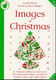Paul Barker: Images Of Christmas: Piano  Vocal  Guitar: Classroom Musical