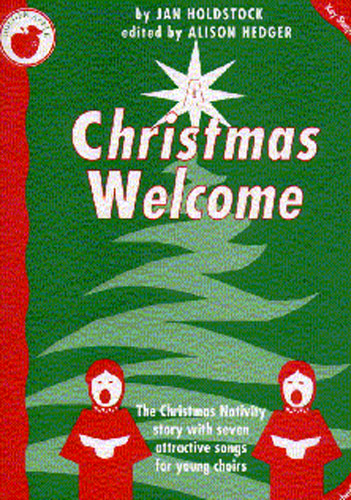 Jan Holdstock: A Christmas Welcome: Piano  Vocal  Guitar: Classroom Musical