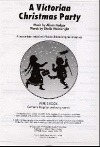 Alison Hedger Sheila Wainwright: A Victorian Christmas Party (Pupil's Book):