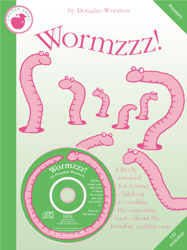 Douglas Wootton: Wormzzz!: Piano  Vocal  Guitar: Classroom Musical
