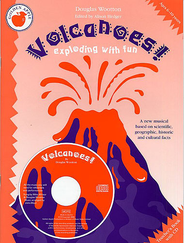 Douglas Wootton: Volcanoes!: Voice: Classroom Musical