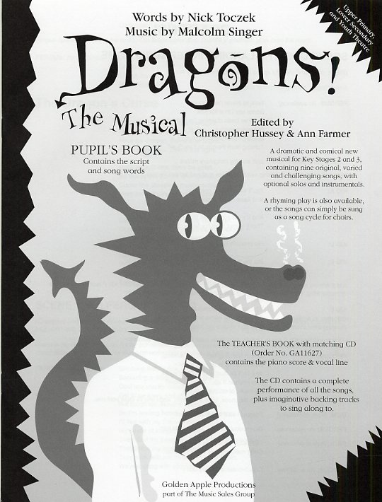 Malcolm Singer: Dragons! The Musical: Voice: Classroom Musical