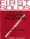 First Solos For The Flute Player: Flute: Instrumental Album