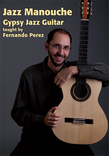 Fernando Perez: Fernando Perez: Jazz Manouche Gypsy Jazz Guitar: Guitar: