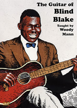 Blind Blake Woody Mann: The Guitar Of Blind Blake: Instrumental Tutor