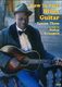Stefan Grossman: How To Play Blues Guitar - Lesson 3: Guitar: Instrumental Tutor