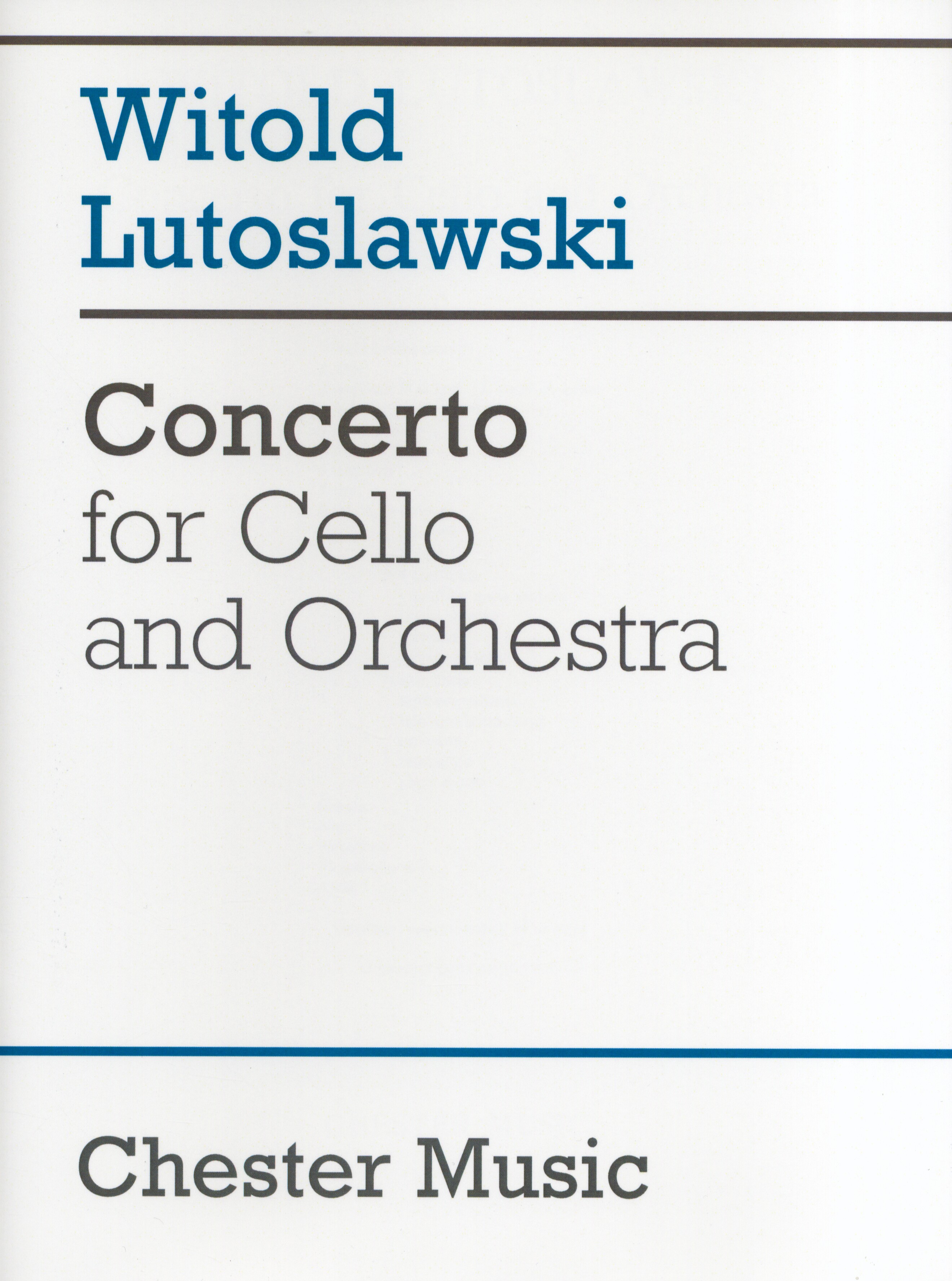 Witold Lutoslawski: Concerto For Cello And Orchestra: Cello: Score