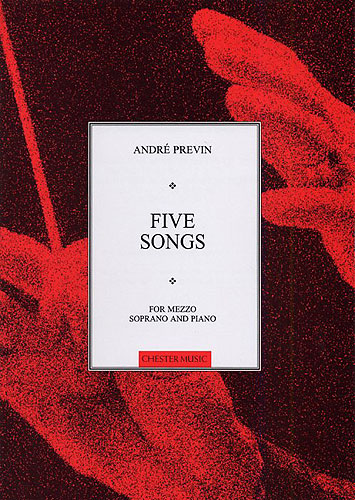 Andr Previn: Five Songs For Mezzo Soprano And Piano: Mezzo-Soprano: Vocal Album