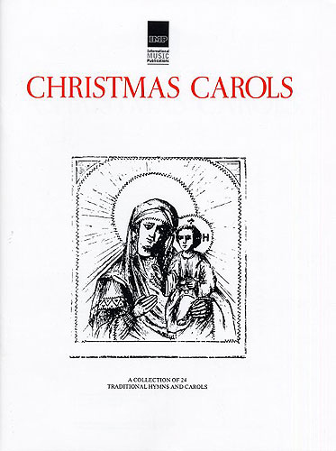 Christmas Carols: Piano  Vocal  Guitar: Mixed Songbook