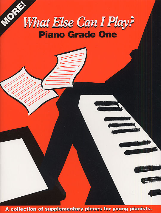 More! What Else Can I Play - Grade One: Piano: Mixed Songbook