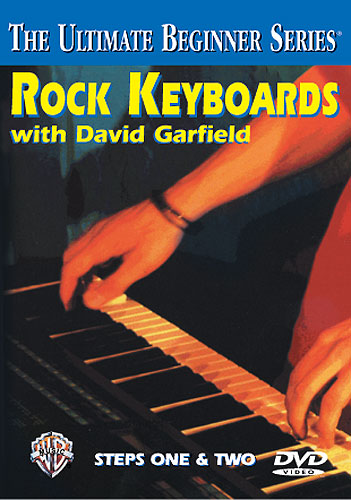 David Garfield: Ultimate Beginner: Rock Keyboard - Steps 1 & 2: Piano: