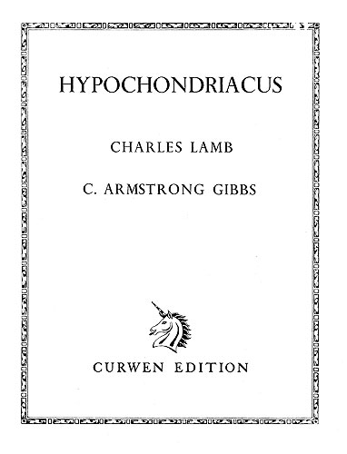 Cecil Armstrong Gibbs: Hypochondriacus: Voice: Vocal Work