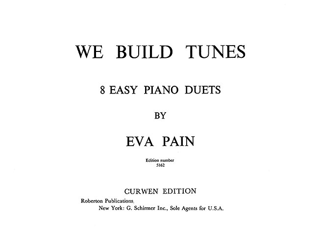 E. Pain: We Build Tunes: Piano