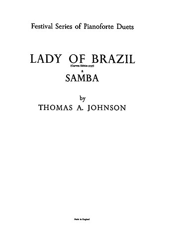 Thomas A. Johnson: Lady Of Brazil - A Samba: Piano Duet: Instrumental Work