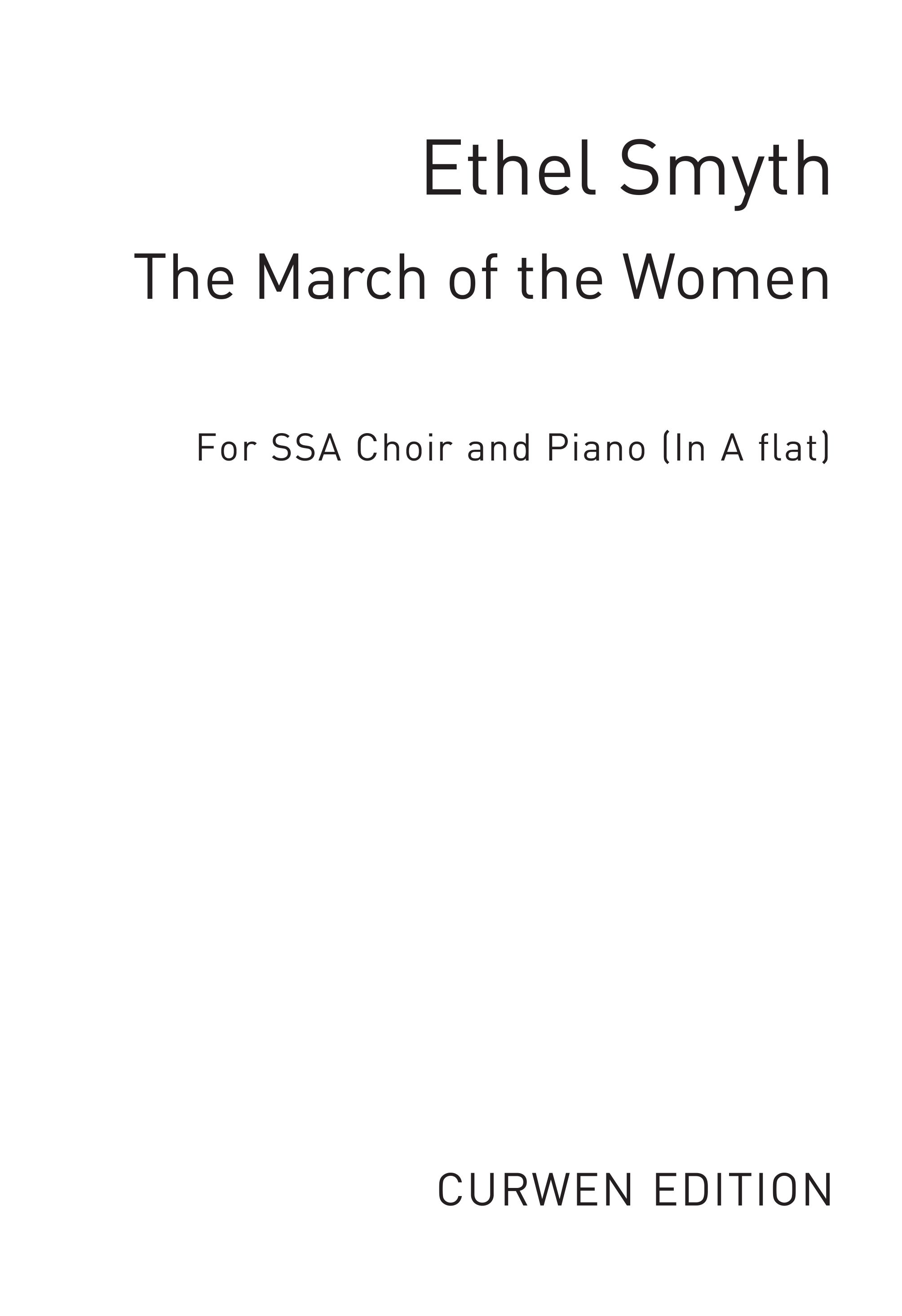 Ethel Smyth: The March of the Women (in A Flat): SSA: Vocal Score