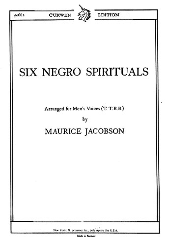 Six Negro Spirituals: TTBB: Score