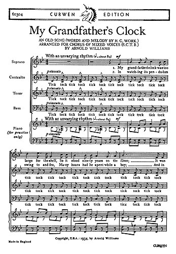 Henry Clay Work: My Grandfathers Clock: SATB: Vocal Score