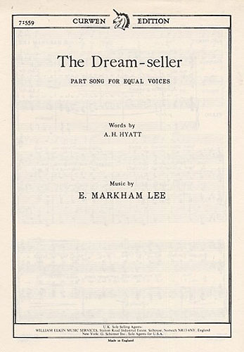 E Markham Lee: The Dream-Seller: Upper Voices: Vocal Score