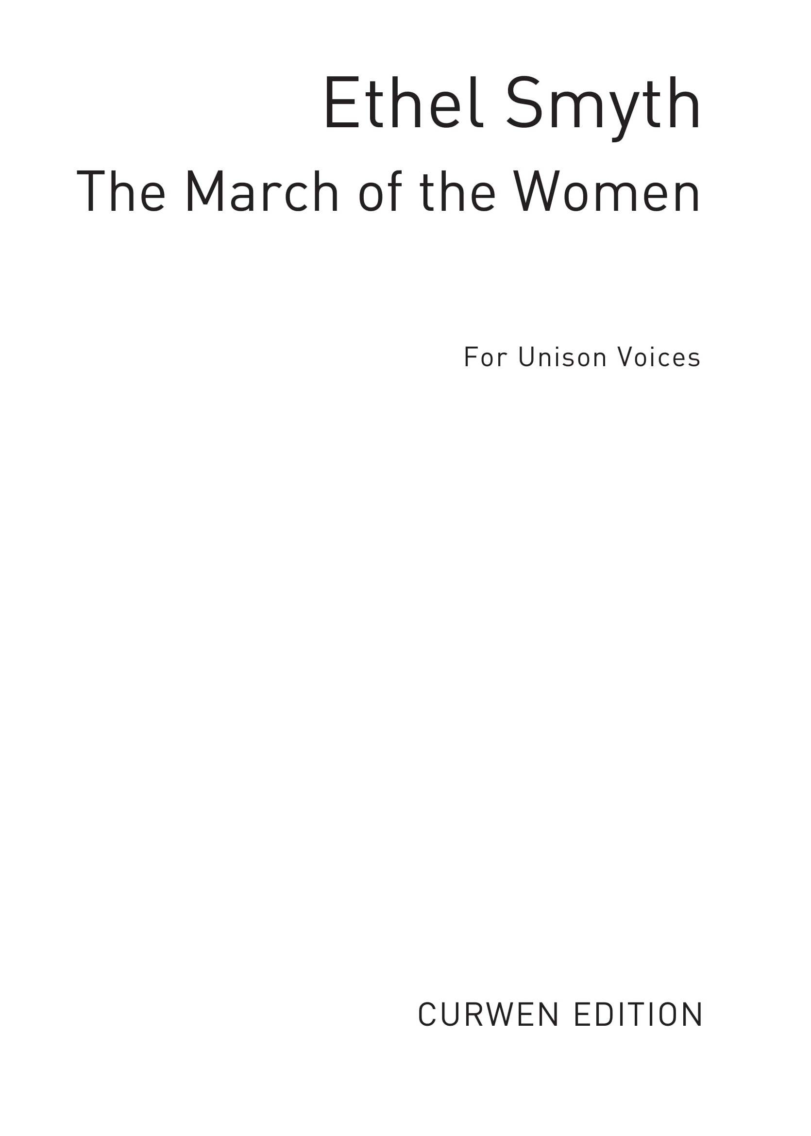 Ethel Smyth: The March Of The Women: Unison Voices: Vocal Work