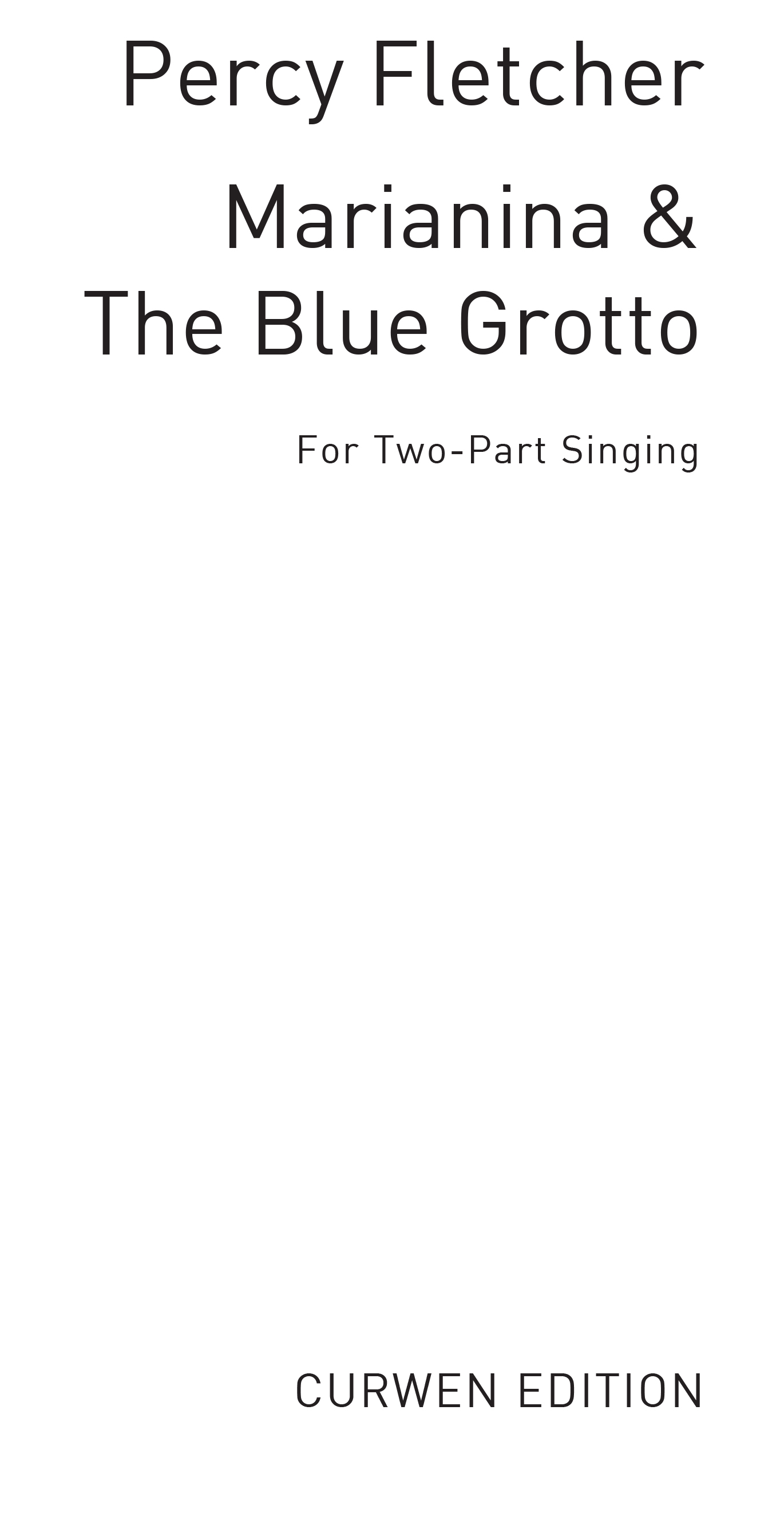 Percy E. Fletcher: Marianina-The Blue Grotto: 2-Part Choir: Vocal Score