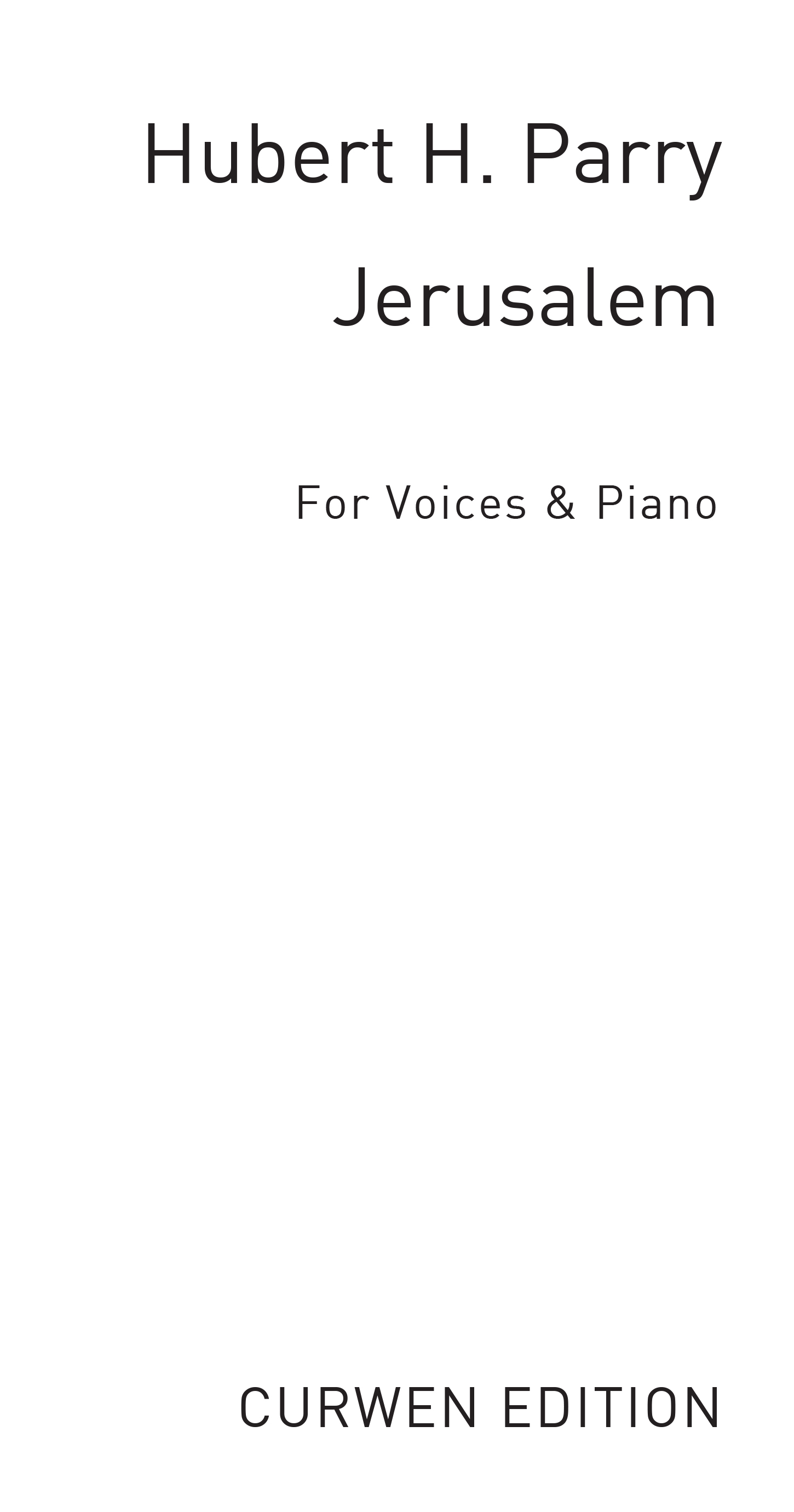 Hubert Parry: Jerusalem: 2-Part Choir: Vocal Work