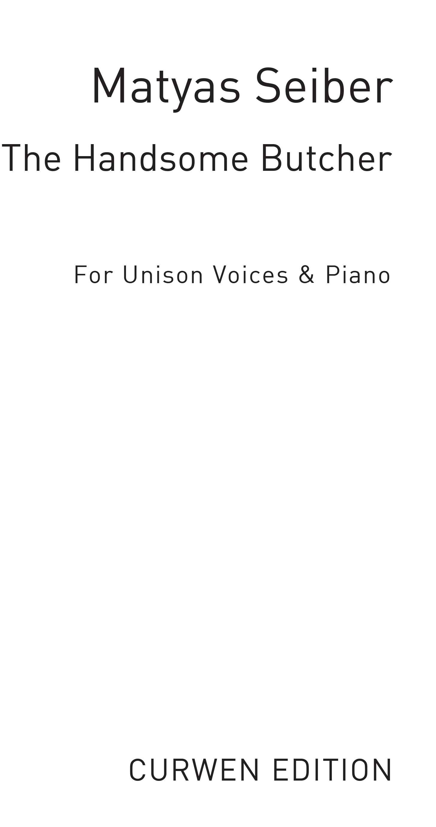 The Handsome Butcher: Unison Voices: Vocal Work