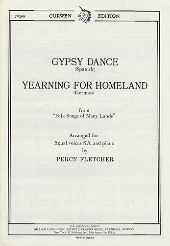 Percy E. Fletcher: Gypsy Dance-Yearning For Homeland: Upper Voices: Vocal Score