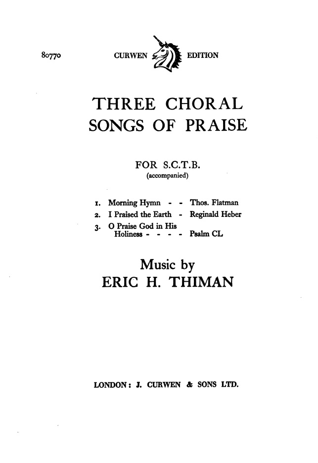 Eric Thiman: Three Choral Songs Of Praise: SATB: Vocal Score