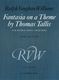 Ralph Vaughan Williams: Fantasia On A Theme By Thomas Tallis: String Ensemble: