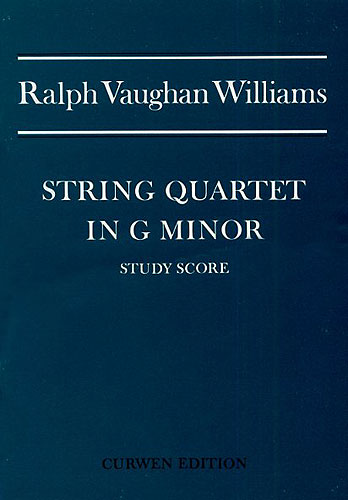 Ralph Vaughan Williams: String Quartet In G Minor: String Quartet: Instrumental