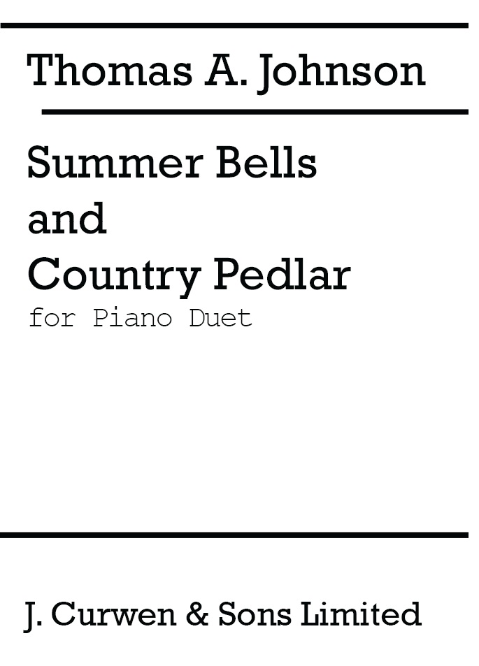 Thomas A. Johnson: Summer Bells And Country Pedlar: Piano Duet: Instrumental
