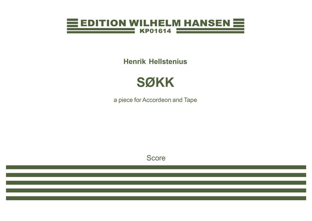 Henrik Hellstenius: Sokk - A Piece for Accordion and Tape: Accordion: Score