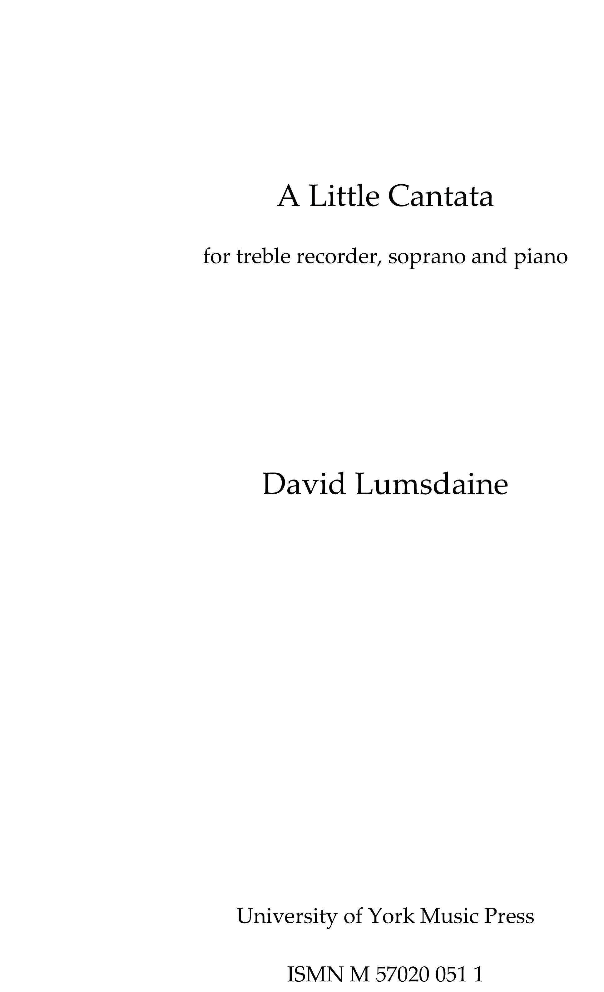 David Lumsdaine: A Little Cantata: Soprano: Score