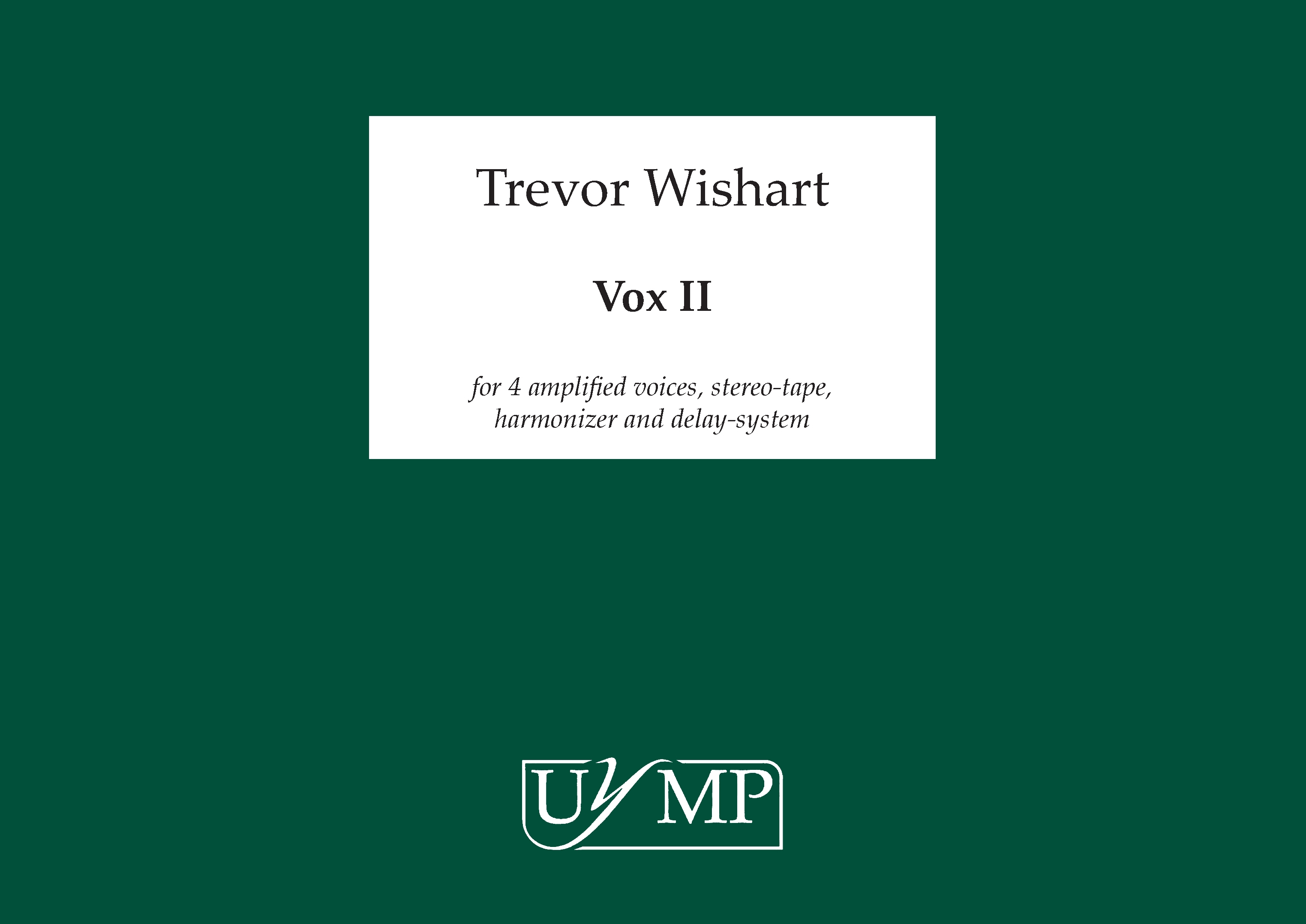 Trevor Wishart: Vox 2: Vocal Ensemble: Score