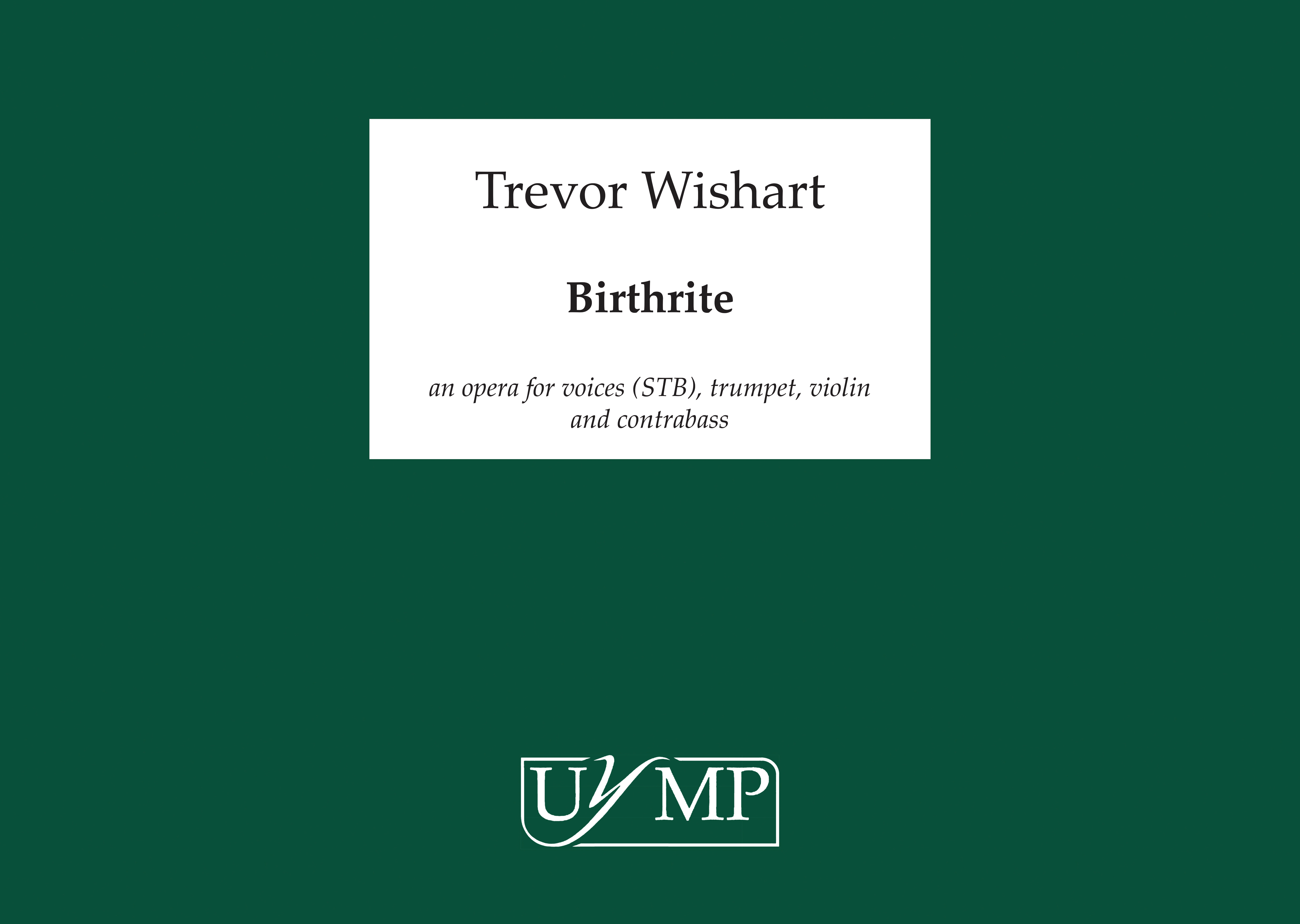 Trevor Wishart: Birthrite: Opera: Score