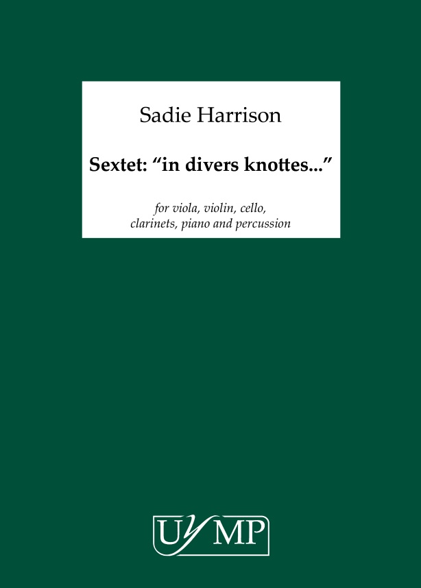 Sadie Harrison: Sextet - In Divers Knottes: Chamber Ensemble: Score