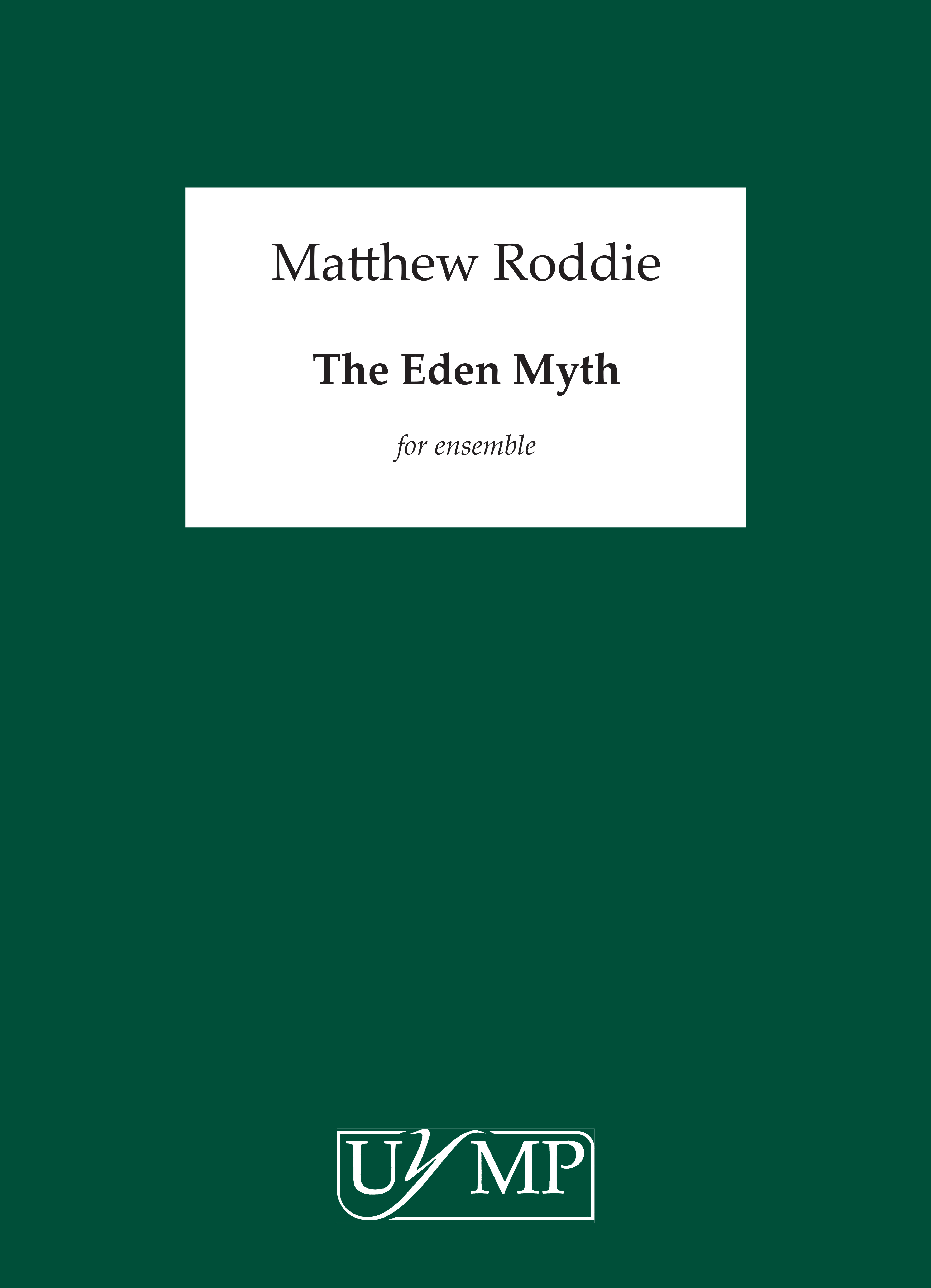 Matthew Roddie: The Eden Myth: Orchestra: Score