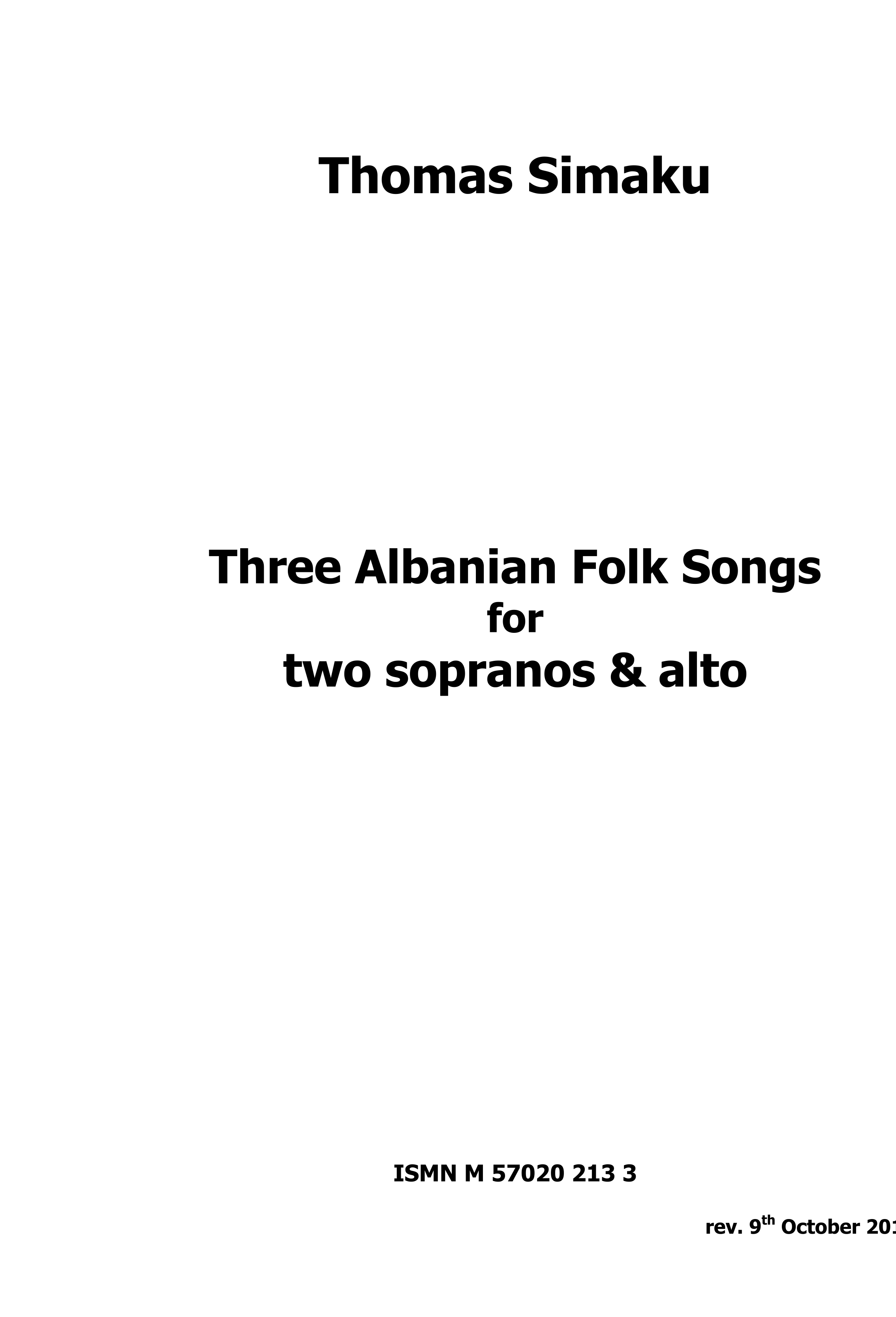 Thomas Simaku: Three Albanian Folk Songs: SSA: Vocal Score