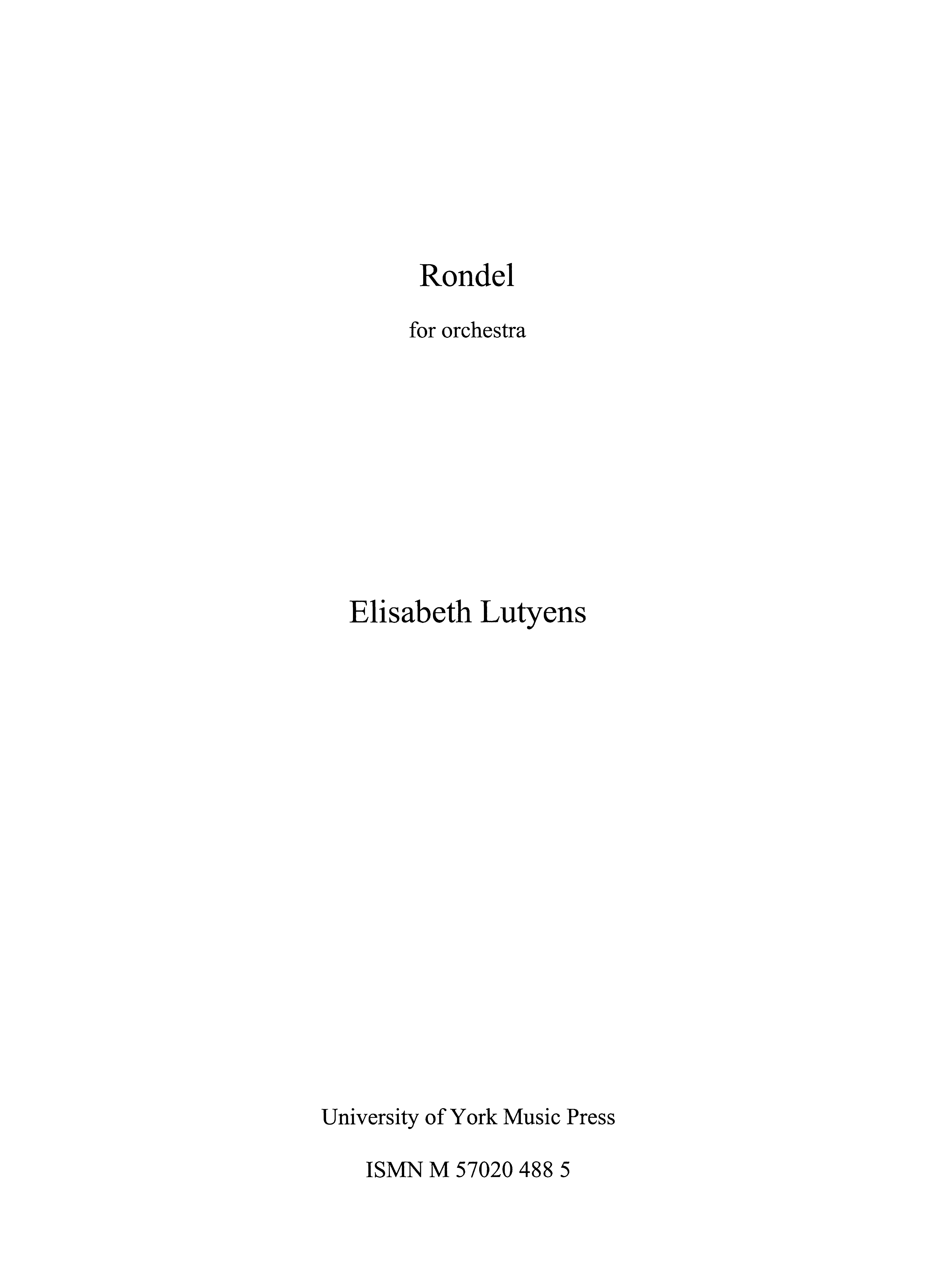 Elisabeth Lutyens: Rondel Op.108: Orchestra: Score